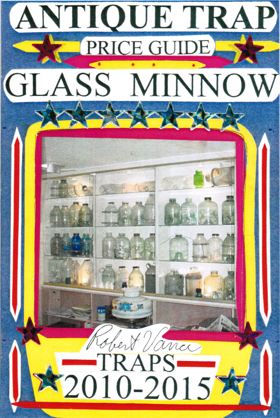 Glass Minnow Trap Price Guide 2018-2019 Antique / Newhouse HUTZEL 